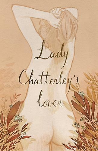 Lady Chatterleys Lover Collectors Edition by D.H. Lawrence Paperback Book