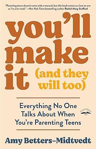 Youll Make It And They Will Too by Amy BettersMidtvedt Paperback