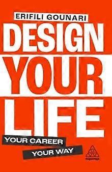 Design Your Life by Erifili Gounari Paperback Book