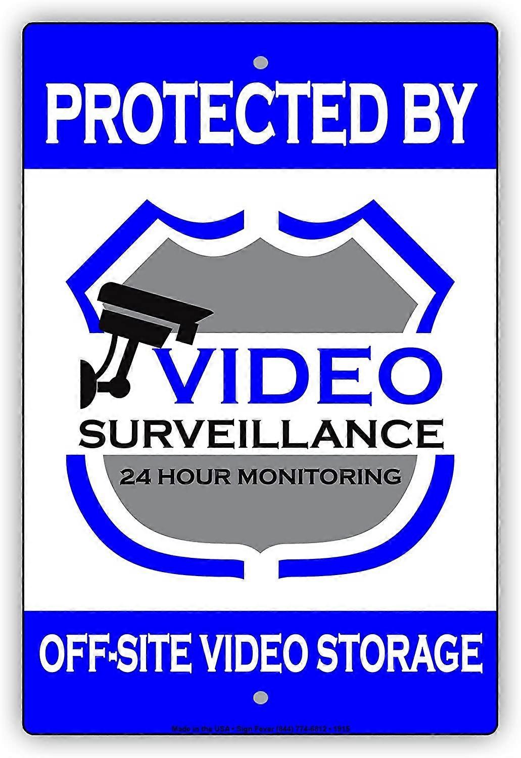 Protected By Video Surveillance 24 Hour Monitoring Off-Site Video Storage Restriction Alert Caution Warning Notice Aluminum Metal Tin 8"x12" Sign Plat