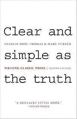 Clear and Simple as the Truth