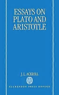 Essays on Plato and Aristotle