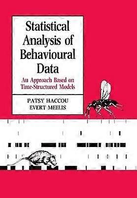 Statistical Analysis of Behavioural Data