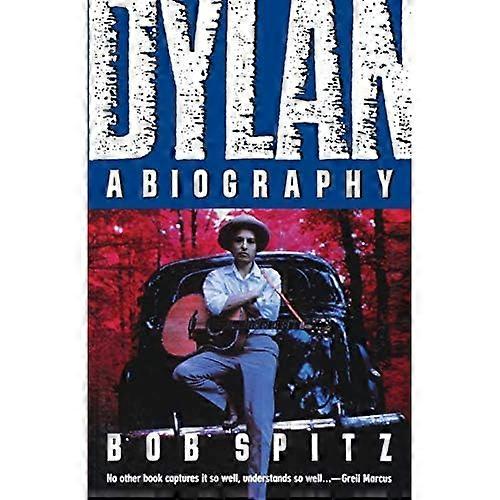 Dylan: A Biography