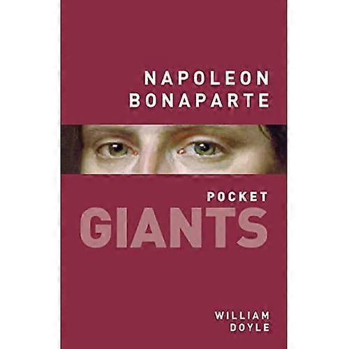 Napoleon Bonaparte: pocket GIANTS