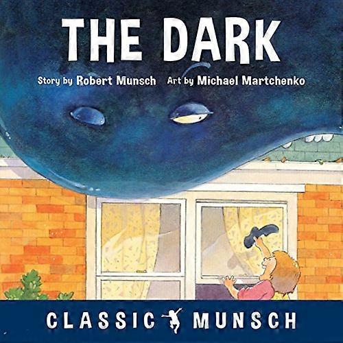 The Dark (Classic Munsch)