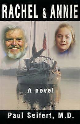 Rachel  Annie A novel