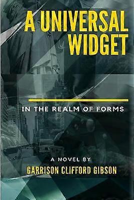 A Universal Widget  In the Realm of Forms