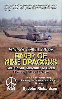 River of Nine Dragons Sob SquadSurrender or Bleed
