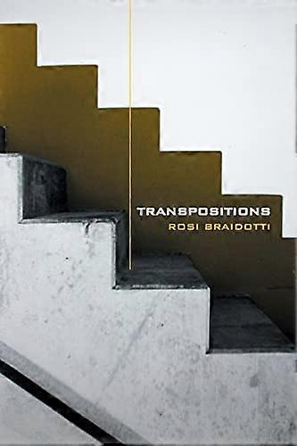 Transpositions On Nomadic Ethics