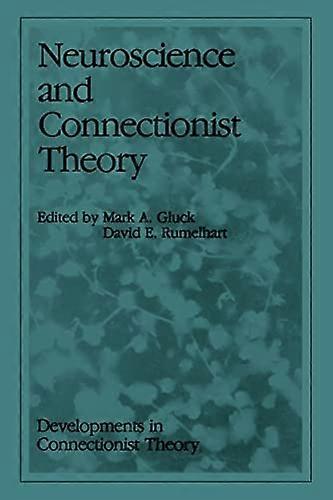 Neuroscience and Connectionist Theory