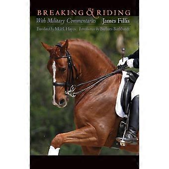 Breaking And Riding - James Fillis