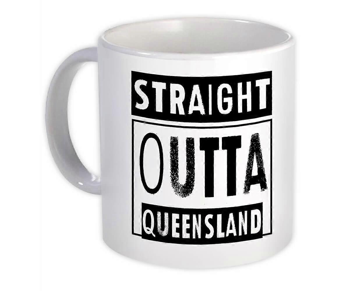 Gift Mug: Straight Outta Queensland Australia