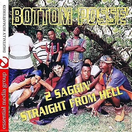 Bottom Posse - 2 Saggin' Straight From Hell  [COMPACT DISCS] Rmst USA import