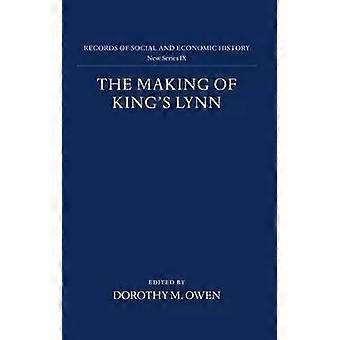 The Making of King s Lynn
