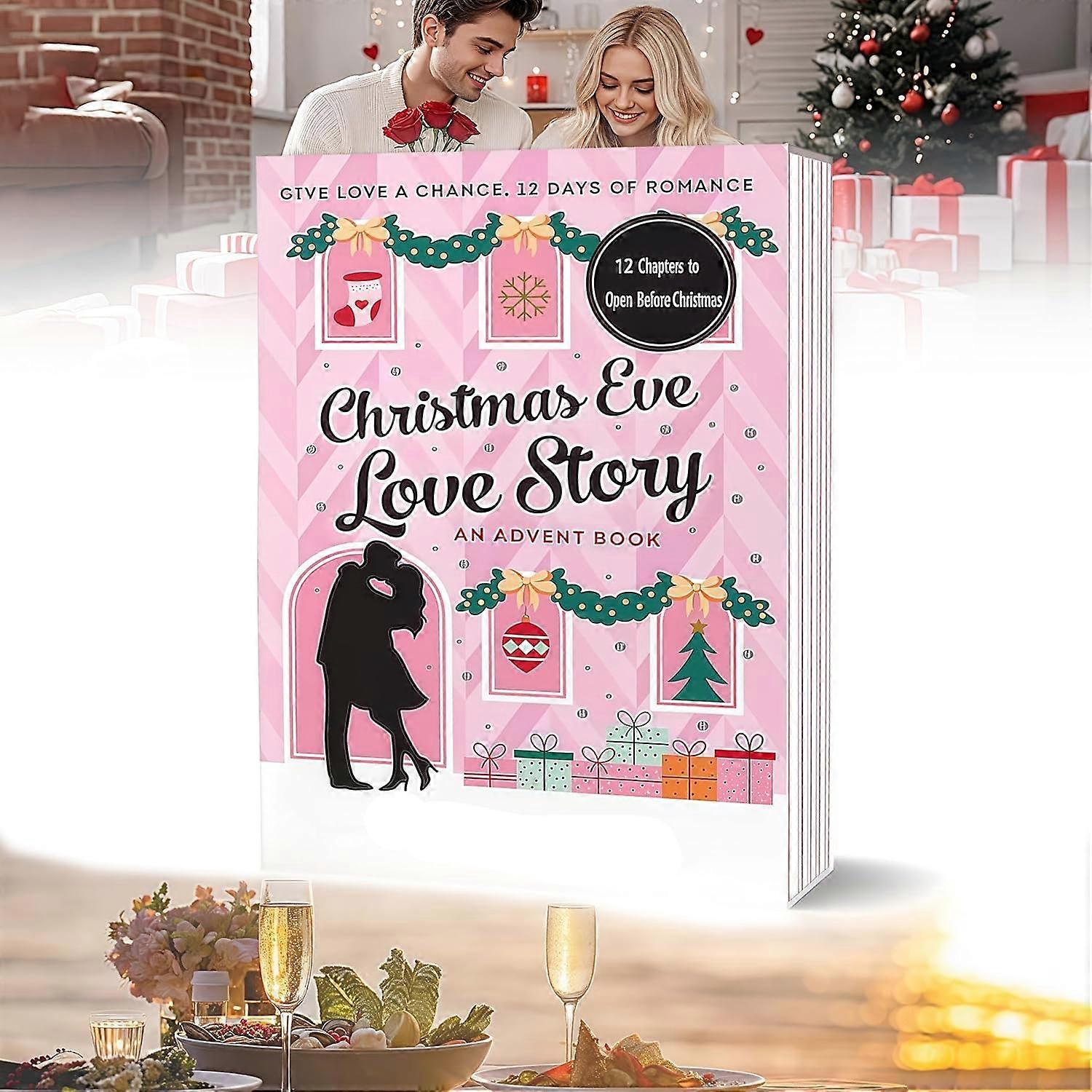 Christmas Eve Love Story: An Advent Book, 12 Days of Romance Books, Christmas Eve Love Story Advent Books