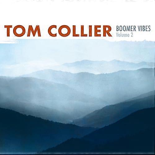Tom Collier - Boomer Vibes Volume 2 [CD]