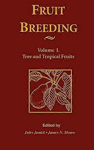 Fruit Breeding Tree and Tropical Fruits