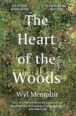 The Heart of the Woods