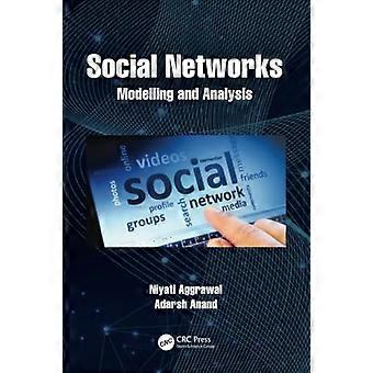 Social Networks: Modelling and Analysis (Advanced Research in Reliability and System Assurance Engineering)