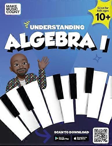 Make Music Count: Understanding Algebra 1