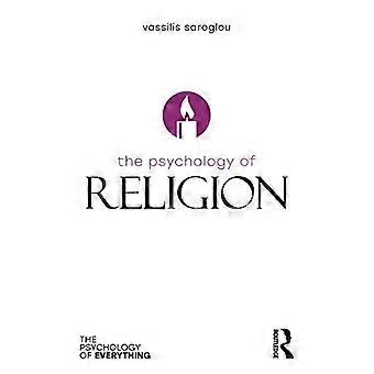 Die Psychologie der Religion (Die Psychologie von allem)