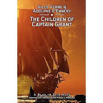 I figli del capitano Grant: un'opera teatrale in cinque atti