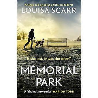 Memorial Park: Ein spannendes und packendes Polizeiverfahren (PC Lucy Halliday)