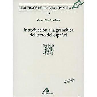 Introducción a la gramática del texto en español (M) (Cuadernos de lengua española) (spansk utgave)