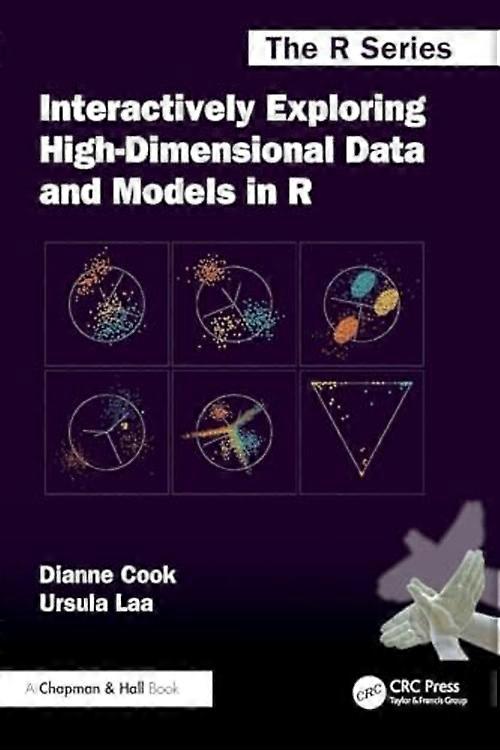 Interactively Exploring High-Dimensional Data and Models in R