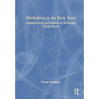 Mindfulness in de vroege kinderjaren: strategieën en benaderingen om jonge geesten te stimuleren