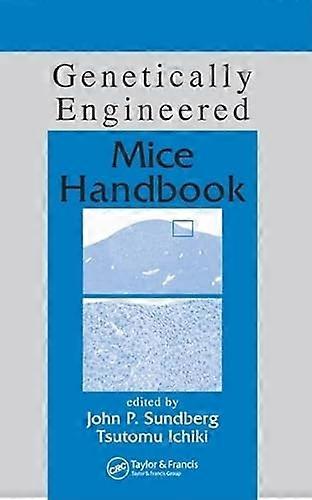 Genetically Engineered Mice Handbook