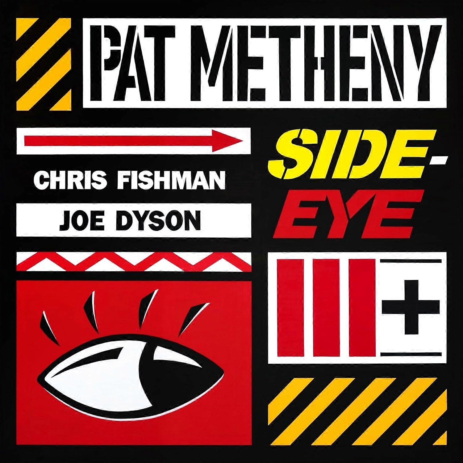 Pat Metheny - Side-Eye III+ [VINYL]