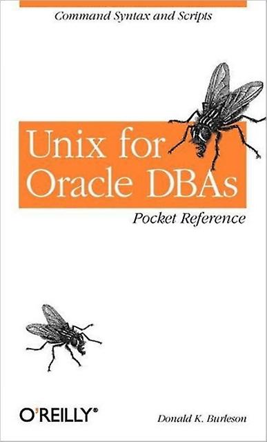 Unix dla Oracle Dbas Pocket Reference autorstwa Donalda Burlesona Miękka okładka