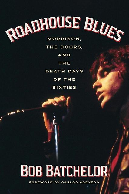 Roadhouse Blues by Batchelor Bob Paperback Book