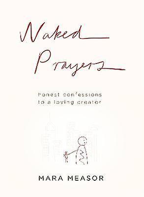 Naked Prayers