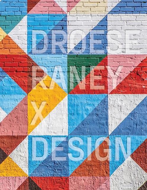 Droese Raney X Design di Ian Volner Libro in brossura