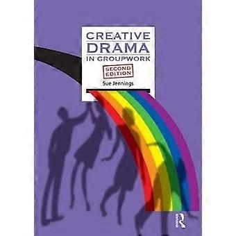 Creative Drama in Groupwork