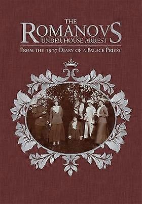 The Romanovs Under House Arrest