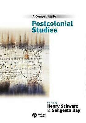 A Companion to Postcolonial Studies
