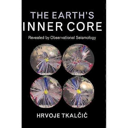 The Earth's Inner Core: Revealed by Observational Seismology