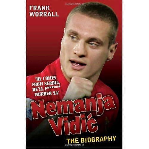 Nemanja Vidic - de biografie