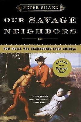 Our Savage Neighbors