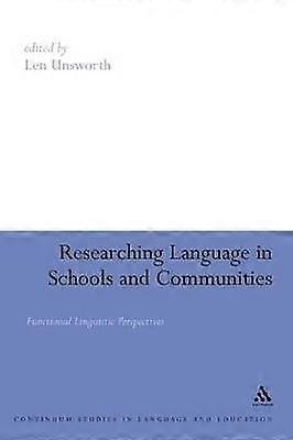 Researching Language in Schools and Communities