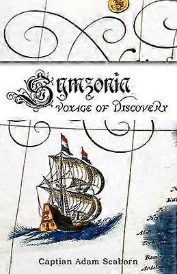 Symzonia A Voyage of Discovery