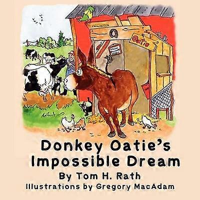 Donkey Oatie's Impossible Dream