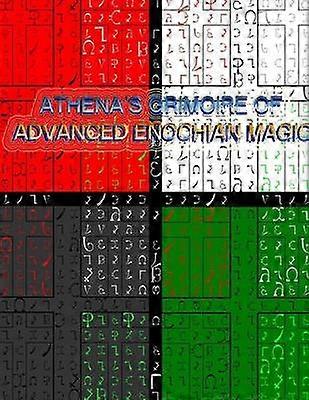 Athena's advanced Grimoire of Enochian Magick