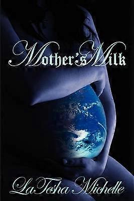 Mothers Milk