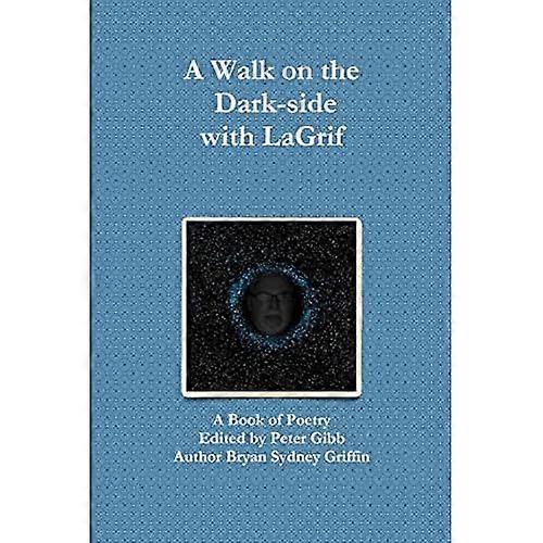 A Walk on the Dark-Side with Lagrif