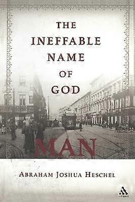 The Ineffable Name of God: Man